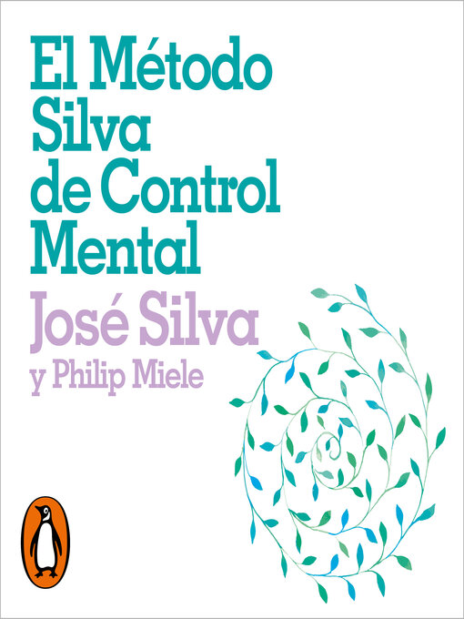 Title details for El método Silva de control mental by José Silva - Available